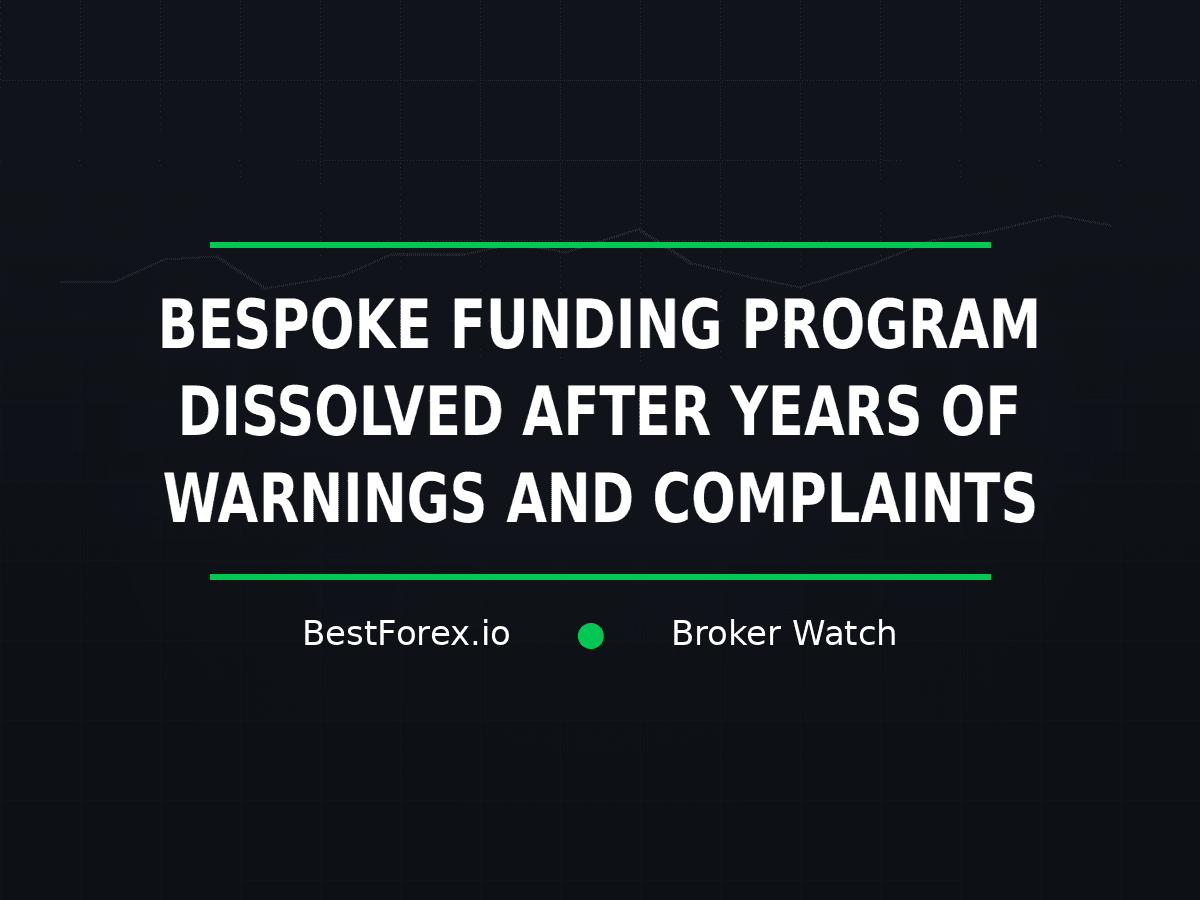 Bespoke Funding Program dissolved after FCA warning and complaints — BestForex.io Broker Watch